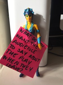 What do you want the audience to say about the play when they leave? 